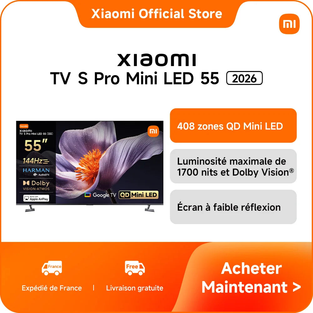 [Official] Xiaomi TV S Pro Mini LED 55 2026 | Advanced Mini-LED zone system, maximum 1 brightness 700 nits, low reflection screen